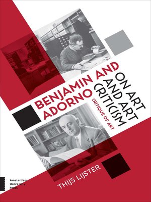 cover image of Benjamin and Adorno on Art and Art Criticism